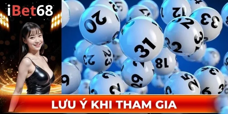 Lưu ý khi tham gia