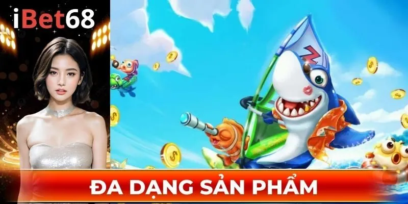 Đa dạng sản phẩm