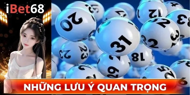 Những lưu ý quan trọng